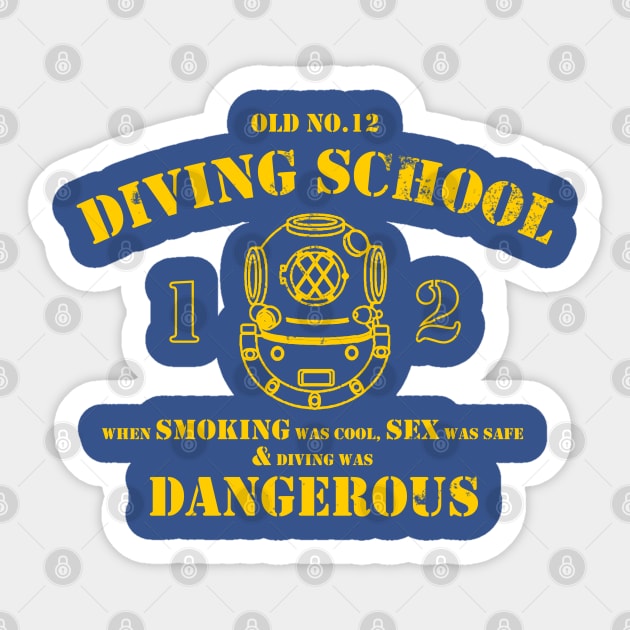 Funny Commercial Diver - Old No.12 Diving School Sticker by TCP